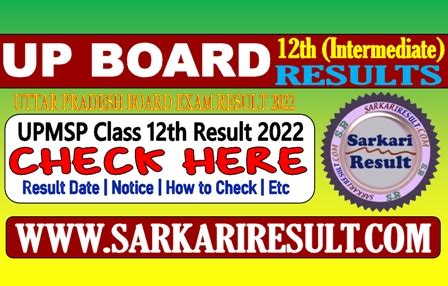 upmsp sarkari result 2022 class 12
